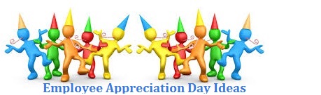 Employee Appreciation Day Ideas