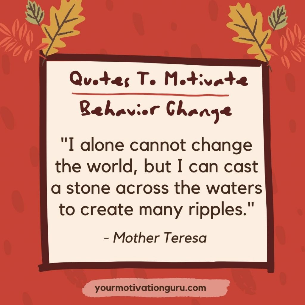 25 Quotes To Motivate Behavior Change